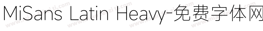 MiSans Latin Heavy字体转换